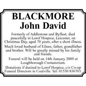 Notice Gallery for JOHN DAVID BLACKMORE
